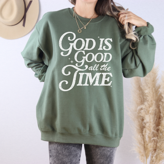 God Is Good Sweatshirt