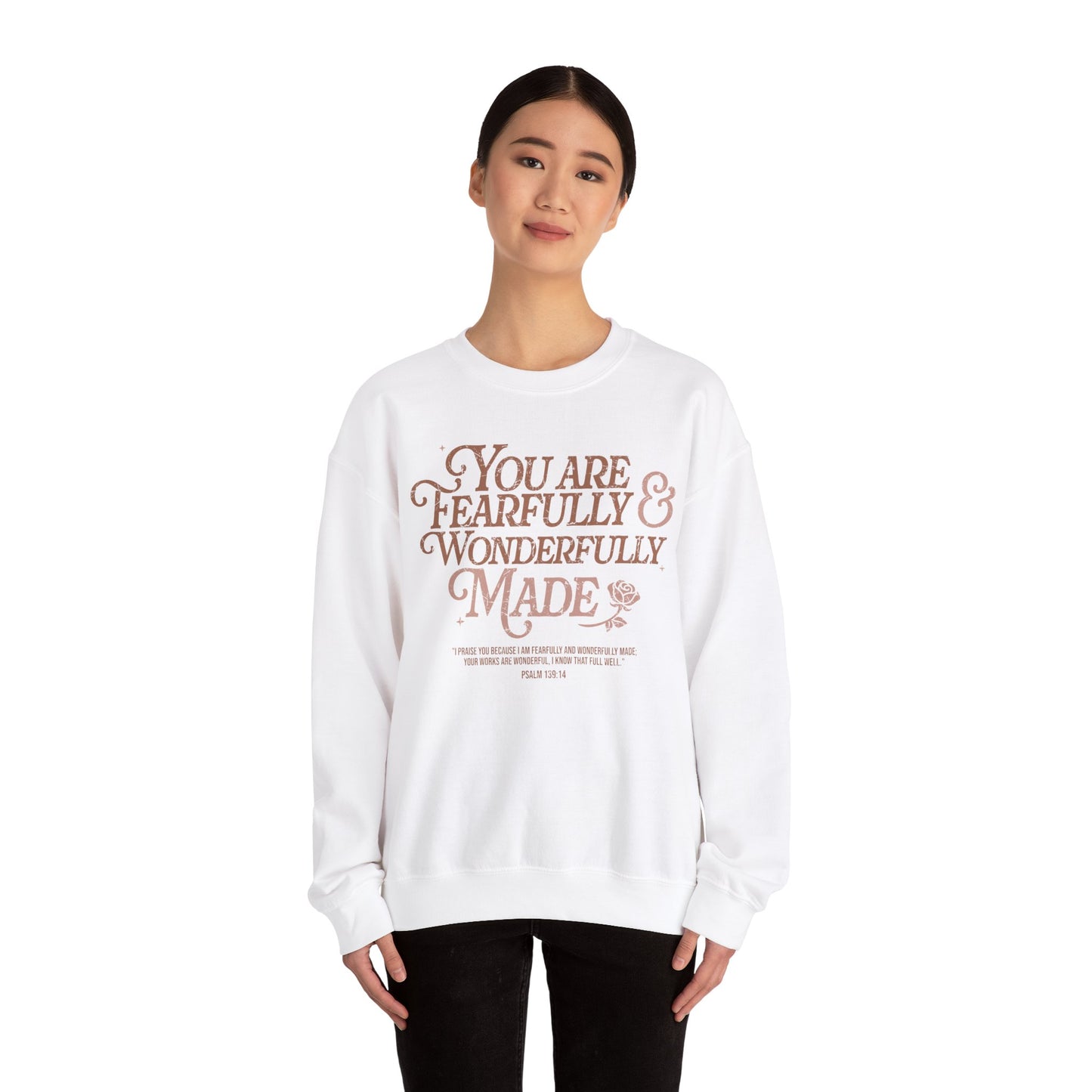 You are Fearfully and Wonderfully Made Crewneck Sweatshirt